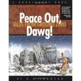 page album Peace out, dawg! - tales from ground zero