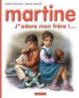 couverture de l'album Martine, j'adore mon frère !...