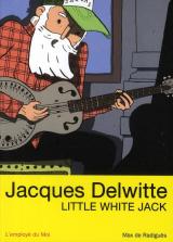 couverture de l'album Jacques Delwitte, Little White Jack