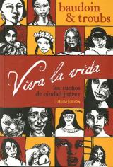 couverture de l'album Viva la vida : los sueños de ciudad juarez