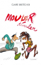 couverture de l'album Mouler Démouler