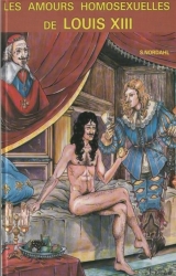 couverture de l'album Les amours homosexuelles de Louis XIII