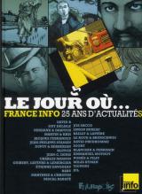 page album 1987-2012 : france info, 25 ans d'actualités