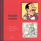 Séraphin Lampion avec moi, on ne s'ennuie jamais