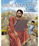 page album Saint Augustin, si tu savais le don de Dieu...