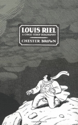 couverture de l'album Louis Riel: A Comic-Strip Biography