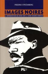 couverture de l'album Images noires - La représentation des Noirs dans la bande dessinée mondiale