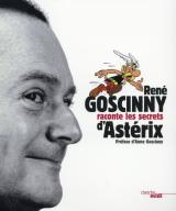 couverture de l'album René goscinny raconte les secrets d'astérix
