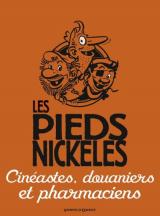 couverture de l'album Les Pieds Nickelés cinéastes douaniers et pharmaciens