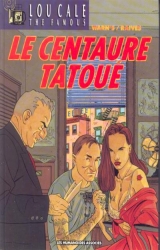 couverture de l'album Le centaure tatoué