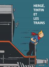 couverture de l'album Hergé, Tintin et les trains