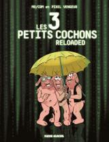 page album Les trois petits cochons reloaded