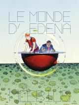 page album Le Monde d'Edena - Intégrale