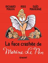 page album La face crashée de Marine Le Pen