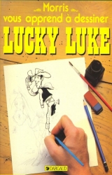 couverture de l'album Morris vous apprend à dessiner Lucky Luke