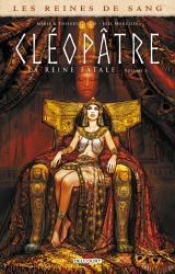 couverture de l'album Cléopâtre, la reine fatale T.1
