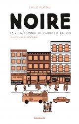 couverture de l'album Noire, la vie méconnue de Claudette Colvin