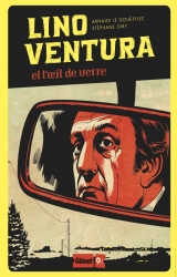page album Lino Ventura et l'oeil de verre