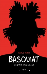 couverture de l'album Basquiat, l'enfant rayonnant