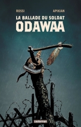 couverture de l'album La Ballade du soldat Odawaa