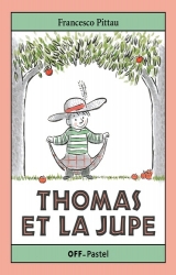 couverture de l'album Thomas et la jupe