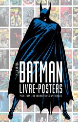 couverture de l'album Batman - Livre-Posters 1939-2019 - 80 Couvertures Mythiques