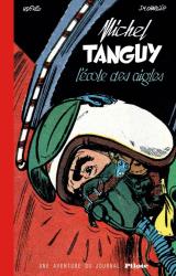 Michel Tanguy, L'Ecole des Aigles - Une aventure du journal Pilote