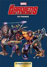 couverture de l'album Marvel : Les grandes batailles  - Vol.2, Les Gardiens de la Galaxie Vs Thanos