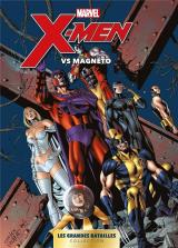 couverture de l'album Marvel : Les grandes batailles  - T.4, X-Men Vs Magneto