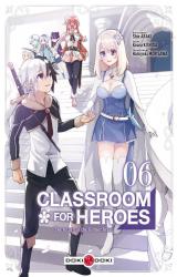 page album Classroom for Heroes - The Return of the Former Brave T.6