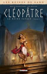 couverture de l'album Cléopâtre, la reine fatale - Tome 3