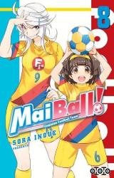 page album Mai Ball ! Feminine Football Team T.8