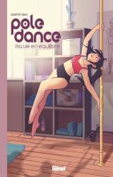 couverture de l'album Pole dance  - Ma vie en équilibre