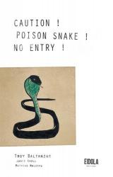 couverture de l'album Caution ! Poison snake ! No entry !
