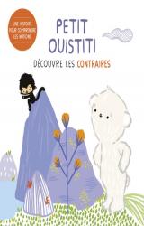 couverture de l'album Petit Ouistiti découvre les contraires