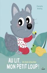 Au lit, mon Petit Loup !