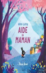 Mini-Lapin aide sa maman