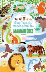 couverture de l'album Mon tour du monde géant des mammifères