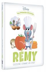 couverture de l'album DISNEY - Mes Premières Histoires - Rémy cuisine comme un chef