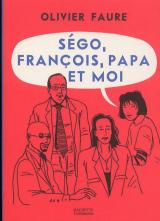 couverture de l'album Ségo, François, papa et moi