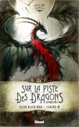 couverture de l'album Sur la piste des dragons oubliés - Intégrale