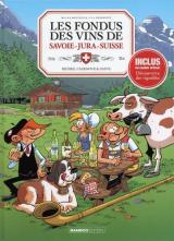 couverture de l'album Les Fondus du vin : Jura Savoie Suisse - mets 2020