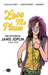 couverture de l'album Love me Please  - Une histoire de Janis Joplin (1943-1970)