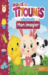 couverture de l'album Mon imagier Monde des Titounis