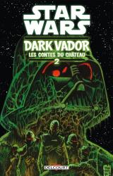 page album Star Wars - Dark Vador : les contes du château T.2