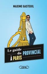 Le guide du provincial à Paris