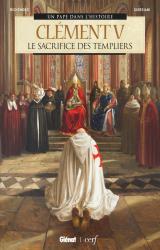 couverture de l'album Clément V  - Le Sacrifice des Templiers