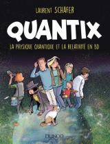 couverture de l'album Quantix : La Physique Quantique et la Relativité en BD