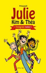 couverture de l'album Julie, Kim et Théa - Intégrale T01