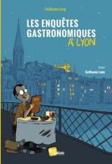 page album Les enquêtes gastronomiques à Lyon